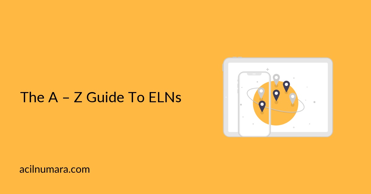 The A – Z Guide To ELNs